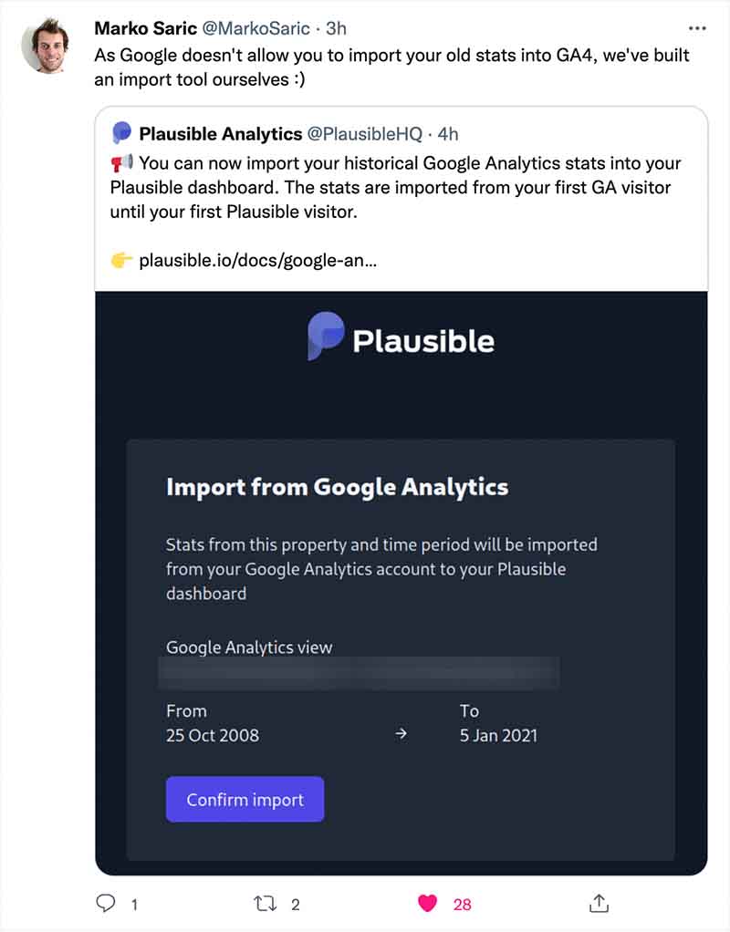 Tweet from Marko Saric (who works at Plausible) saying: As Google doesn't allow you to import your old stats into GA4, we've built an import tool ourselves :)